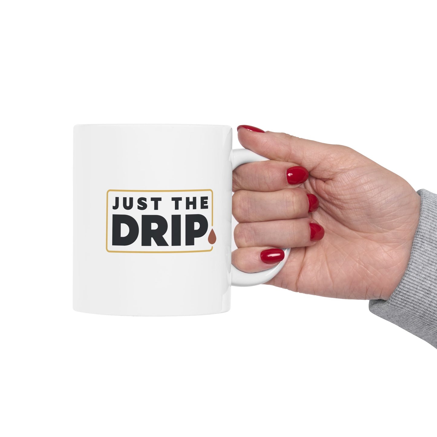 Just the Drip - Official Logo Mug